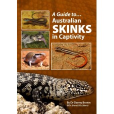 A Guide to Australian Skinks in Captivity - SOLD  OUT